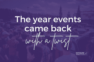 The year events came back with a twist